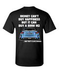 BMW M2 G87 T-shirt | Money can't buy happiness but it can buy a BMW M2