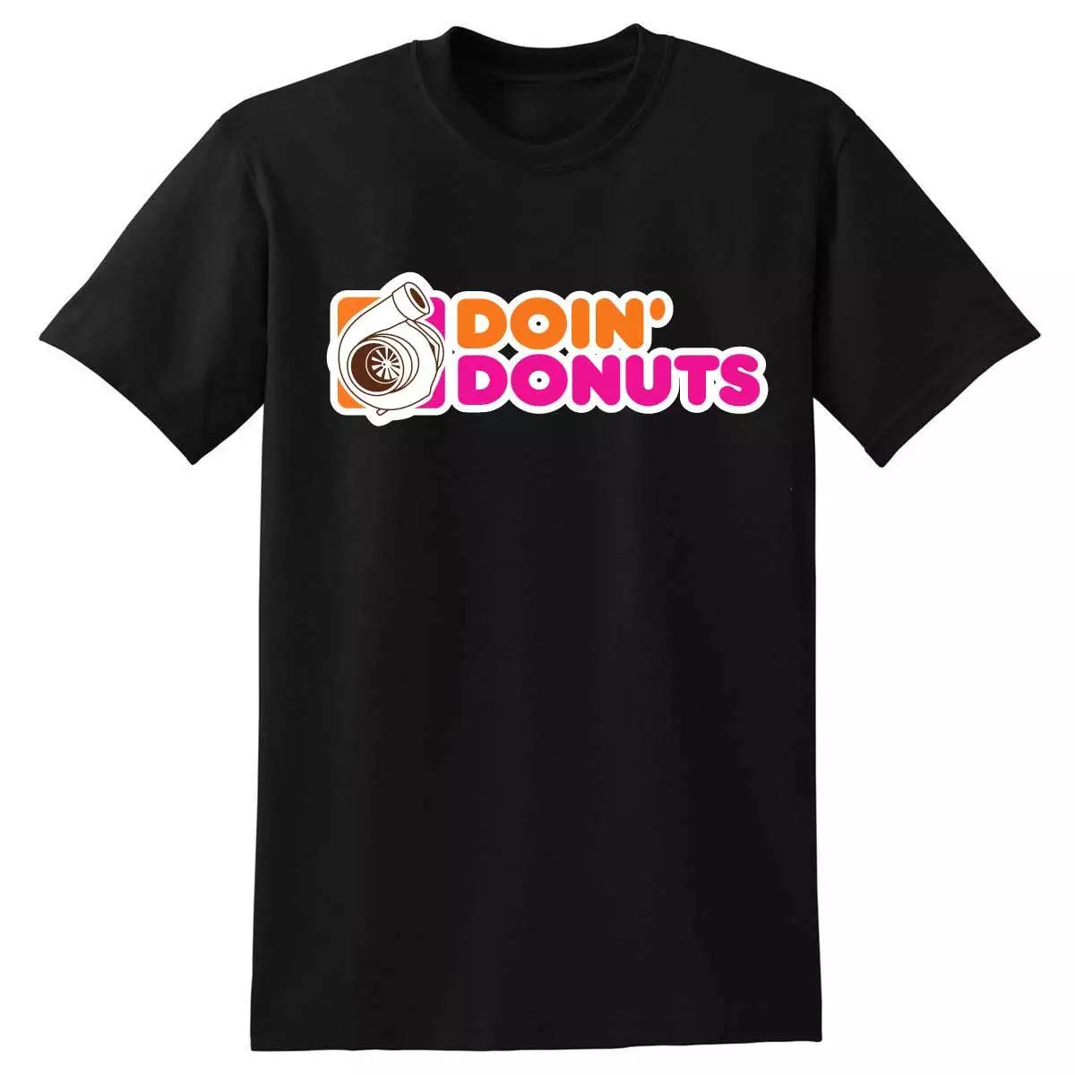 Funny car t-shirt | Doin Donuts S M L XL 2XL - BMW Mopar Mercedes lovers